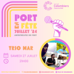 🎊 Port en Fête - 27 Juillet 2024 🎶 🥳